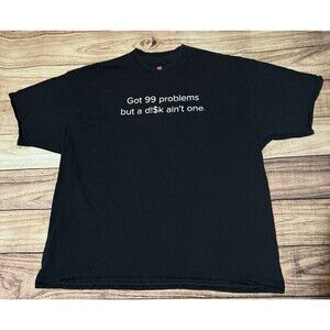 Pure Storage Got 99 Problems But A Disk Ain’t One T Shirt Computer Rap Funny 3XL